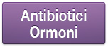 Antibiotici / Ormoni